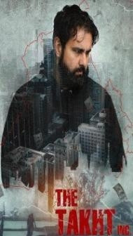 The Takht Inc (2024) Season 1 Hindi Web Series