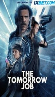The Tomorrow Job (2023) Hindi Dubbed