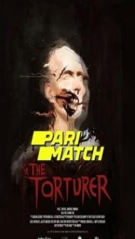 The Torturer (2022) Hindi Dubbed