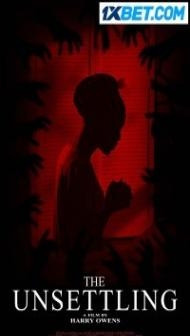 The Unsettling (2022) Hindi Dubbed