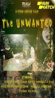 The Unwanted (2022) Hindi Dubbed