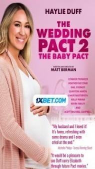 The Wedding Pact 2 The Baby Pact (2022) Hindi Dubbed
