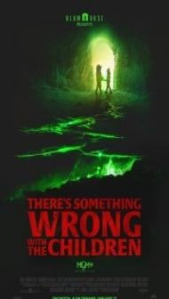 Theres Something Wrong With the Children (2023) English Movie