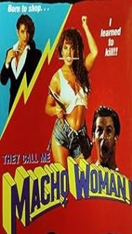 They Call Me Macho Woman (1989)