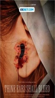 Thine Ears Shall Bleed (2024) Hindi Dubbed