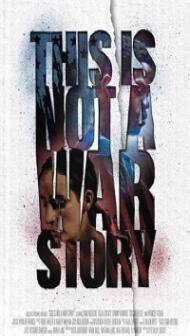 This Is Not a War Story (2021) Hindi Dubbed