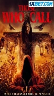 Those Who Call (2023) Hindi Dubbed