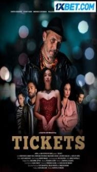 Tickets (2023) Hindi Dubbed