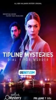 Tipline Mysteries Dial 1 for Murder (2024) Hindi Dubbed