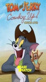 Tom and Jerry Cowboy Up (2022) Hindi Dubbed