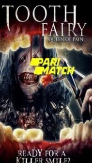Toothfairy 4 Reborn (2022) Hindi Dubbed