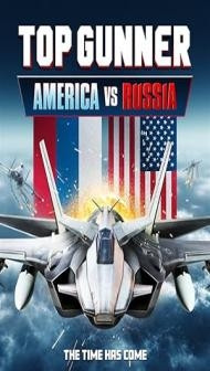 Top Gunner America vs. Russia (2025) Hindi Dubbed Movie