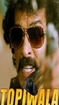 Topiwala (2020) South Indian Hindi Dubbed