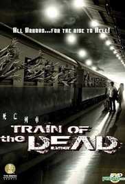 Train oF the dead 2007 HdRip Hollywood Dubbed movie download