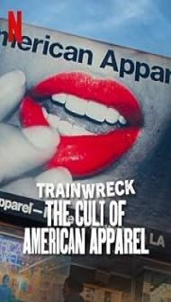 Trainwreck The Cult of American Apparel (2025) Hindi Dubbed Movie