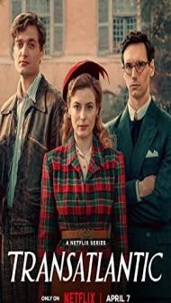 Transatlantic (2023) Web Series