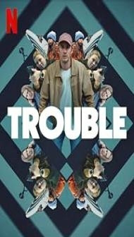 Trouble (2024) Hindi Dubbed Movie