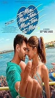 Tu Meri Main Tera Main Tera Tu Meri (2025) Hindi Movie