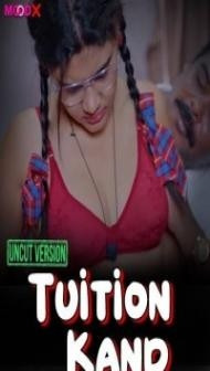Tution Kand (2023) MoodX Original