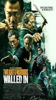 Twilight of the Warriors Walled In (2024) Hindi Dubbed Movie