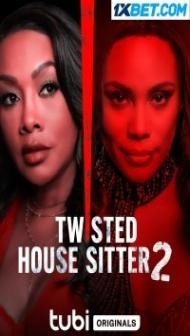 Twisted House Sitter 2 (2023) Hindi Dubbed