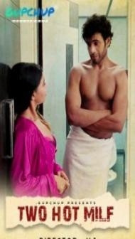 Two Hot Milf (2020) GupChup Original