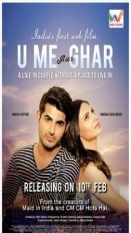 U Me Aur Ghar (2017) Hindi Movie