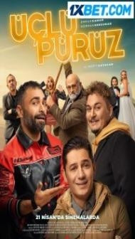 Uclu Puruz (2023) Hindi Dubbed