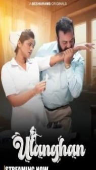 Ulanghan (2023) Season 1 Besharams Original