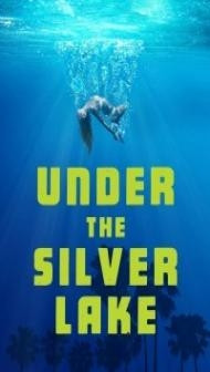 Under the Silver Lake (2018) English Movie