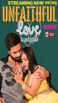 Unfaithfull Love (2024) NeonX Original