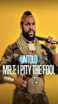Untold Mr. T I Pity the Fool (2026) Hindi Dubbed Series