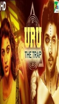 Uru The Trap (2020) South Indian Hindi Dubbed Movie