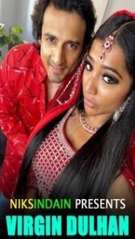 Virgin Dulhan (2022) NiksIndian Original