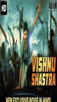 Vishnu Shastra (2018) South Indian Hindi Dubbed Movie