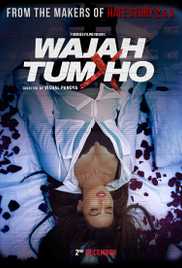 Wajah Tum Ho 2016 DesiPdvd Hdmovie Bollywood Hindi movie download