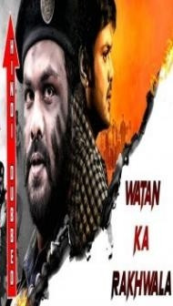 Watan Ka Rakhwala (2018) Hindi Dubbed South Indian Movie