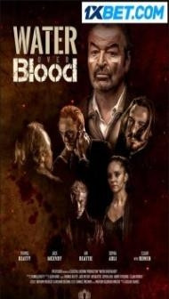 Water Over Blood (2023) Hindi Dubbed