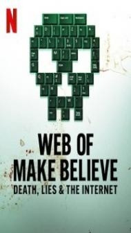 Web of Make Believe Death Lies and the Internet (2022) Web Series
