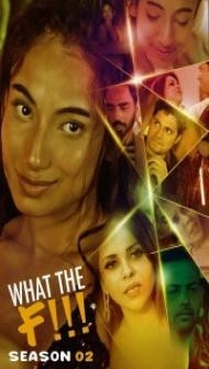 What The F (2022) Season 2 KooKu Original
