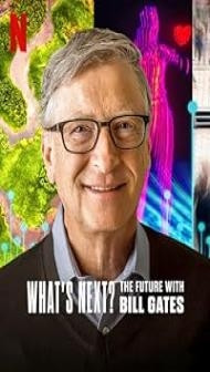 Whats Next: The Future with Bill Gates (2024) S01 Hindi Dubbed Series