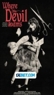 Where the Devil Roams (2023) Hindi Dubbed