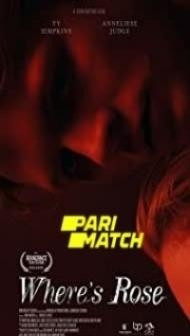 Wheres Rose (2021) Hindi Dubbed