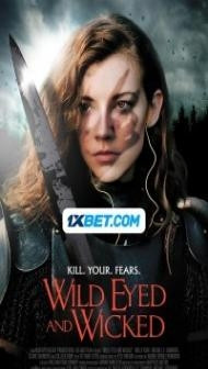 Wild Eyed and Wicked (2024) Hindi Dubbed