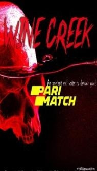Wine Creek (2021) Hindi Dubbed