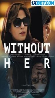 Without Her (2023) Hindi Dubbed