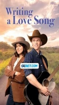 Writing a Love Song (2024) Hindi Dubbed
