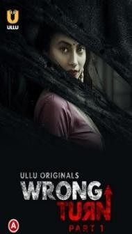 Wrong Turn (2022) Part 1 Ullu Original