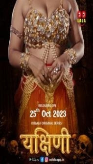 Yakshini (2023) OolalaApp Original