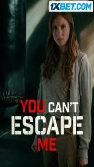 You Cant Escape Me (2023) Hindi Dubbed